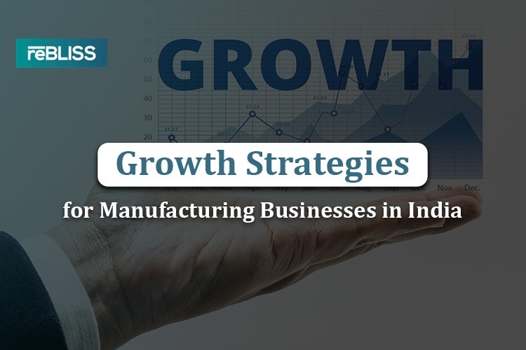 Growth Strategies for Manufacturing Businesses in India