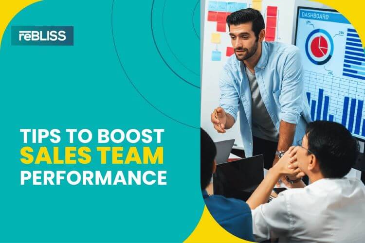 Tips to Boost Sales Team Performance